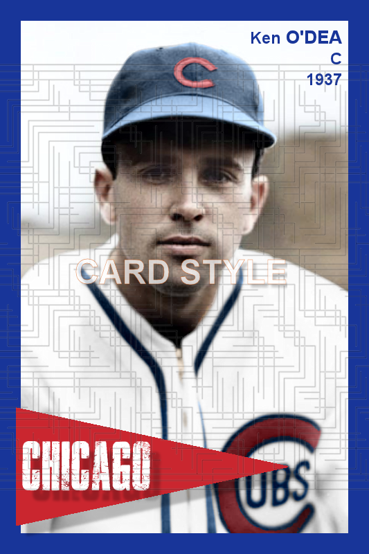 Ken O'Dea - 1937 Chicago Cubs - choose a size & style