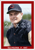 Ken Polivka - 1947 Cincinnati Reds - choose a size & style