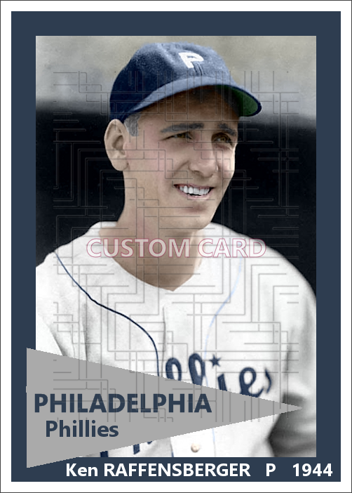 Ken Raffensberger - 1944 Philadelphia Phillies - choose a size & style
