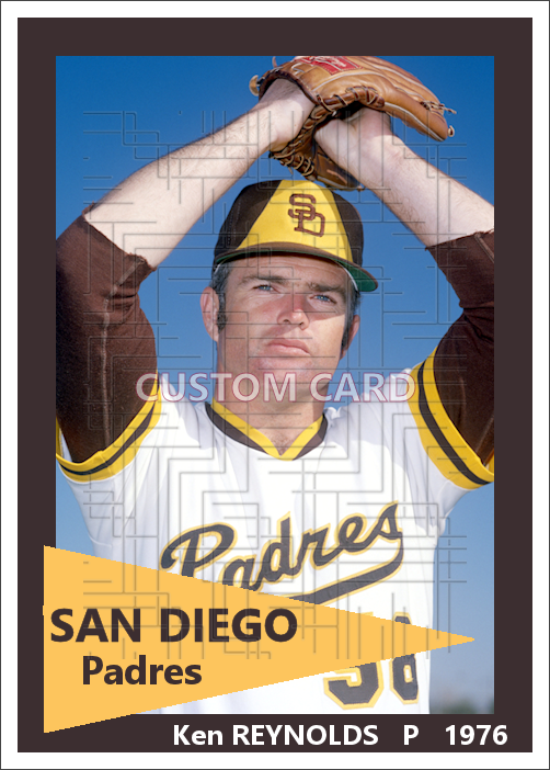 Ken Reynolds - 1976 San Diego Padres - choose a size & style