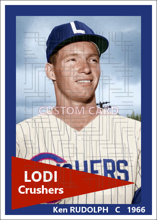 Ken Rudolph - 1966 Lodi Crushers - choose a size & style