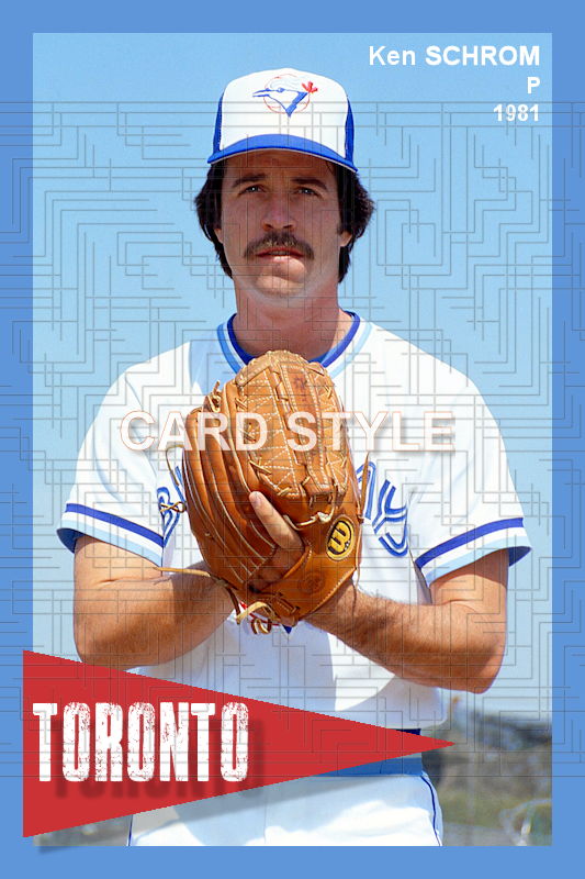 Ken Schrom - 1981 Toronto Blue Jays - choose a size & style
