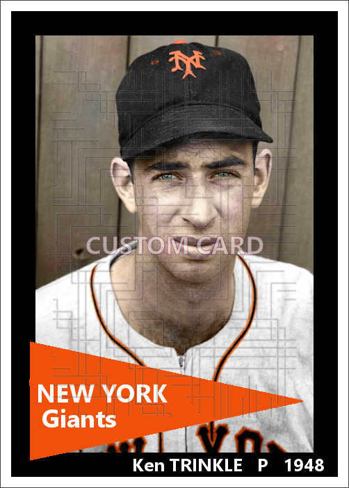 Ken Trinkle - 1948 New York Giants - choose a size & style