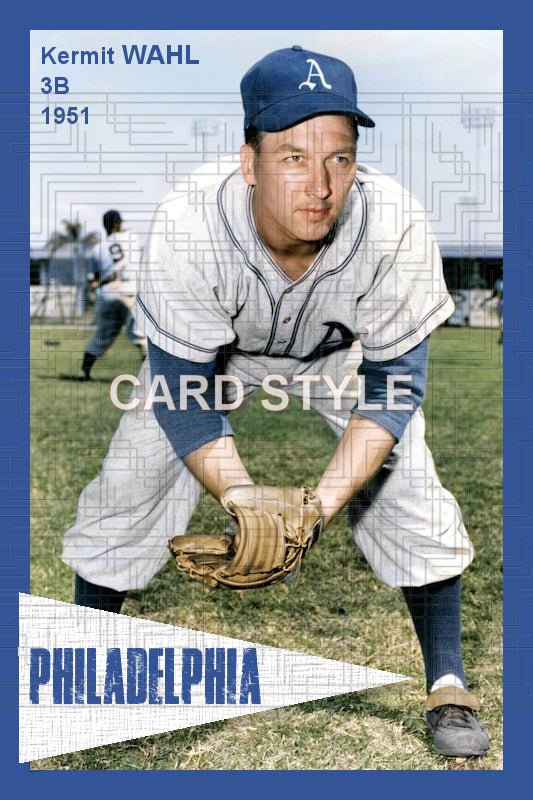 Kermit Wahl - 1951 Philadelphia Athletics - choose a size & style