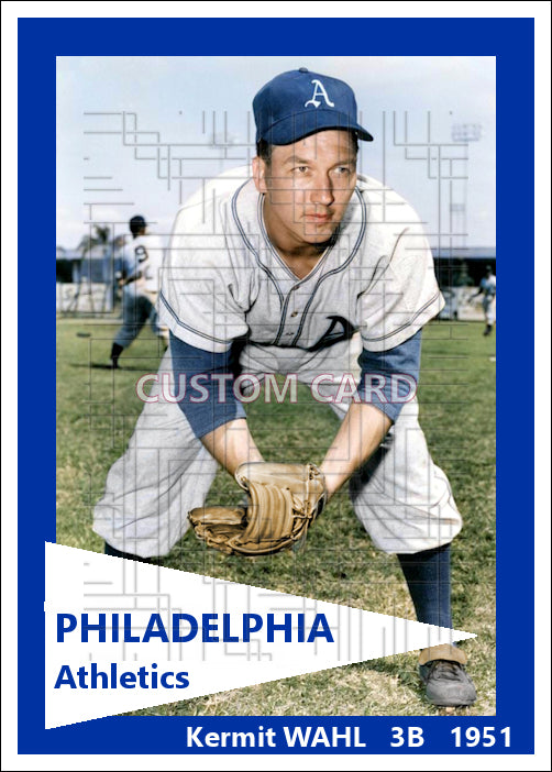 Kermit Wahl - 1951 Philadelphia Athletics - choose a size & style