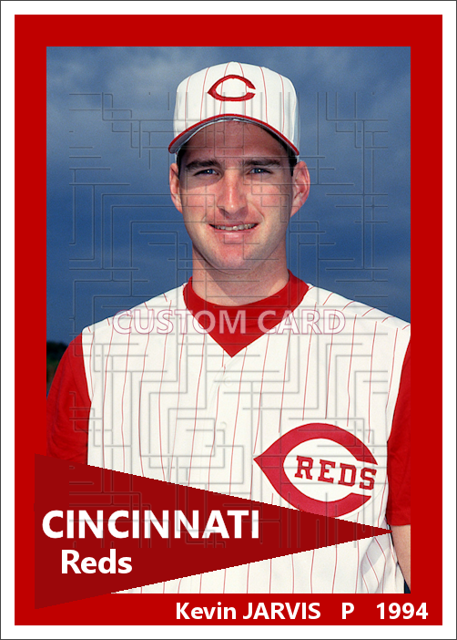 Kevin Jarvis - 1994 Cincinnati Reds - choose a size & style