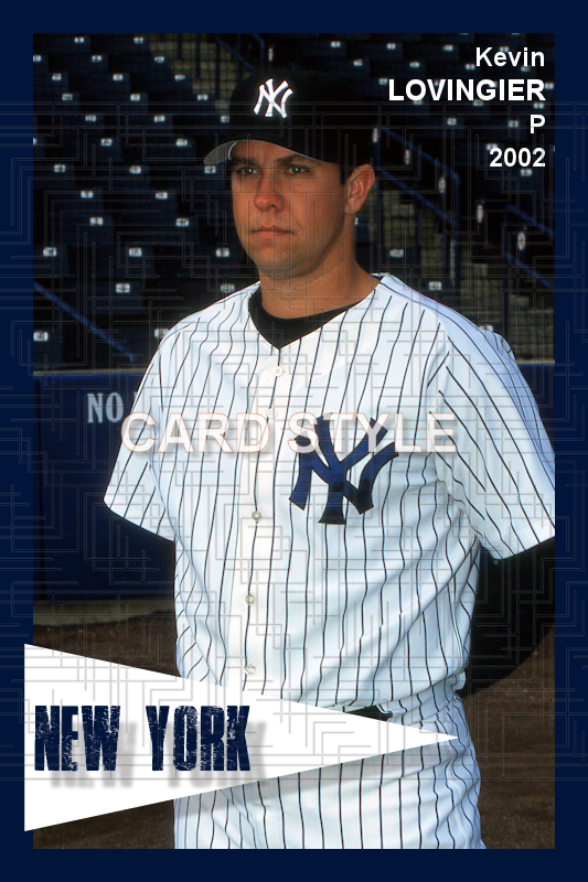 Kevin Lovingier - 2002 New York Yankees - choose a size & style