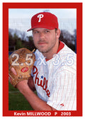 Kevin Millwood - 2003 Philadelphia Phillies - pose B - choose a size & style
