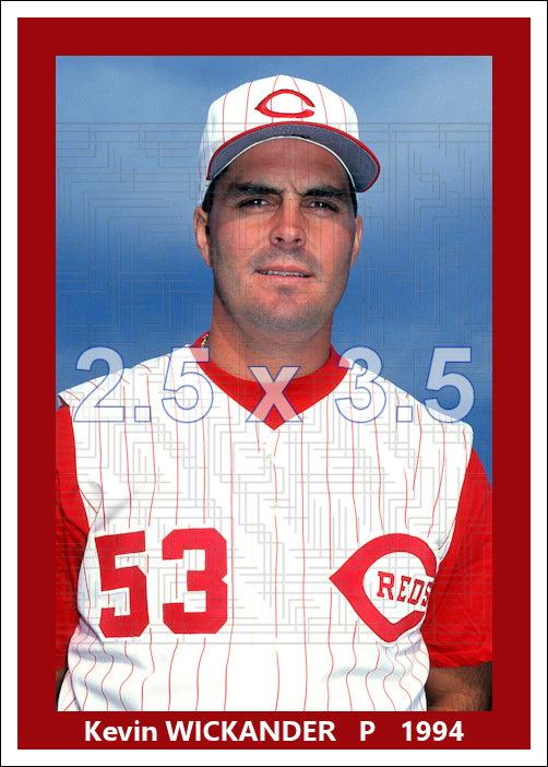 Kevin Wickander - 1994 Cincinnati Reds - choose a size & style