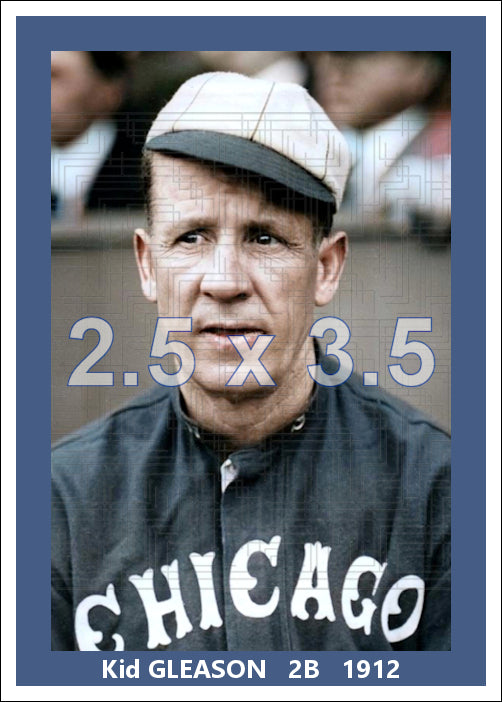 Kid Gleason - 1912 Chicago White Sox - choose a size & style