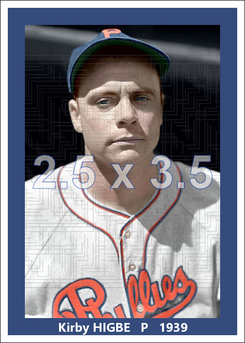 Kirby Higbe - 1939 Philadelphia Phillies - choose a size & style