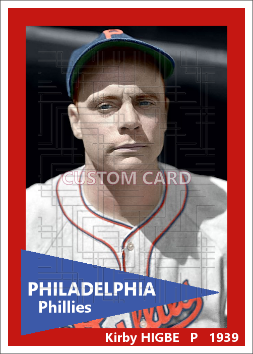 Kirby Higbe - 1939 Philadelphia Phillies - choose a size & style