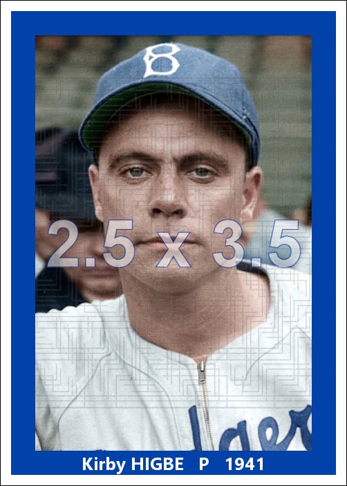 Kirby Higbe - 1941 Brooklyn Dodgers - choose a size & style