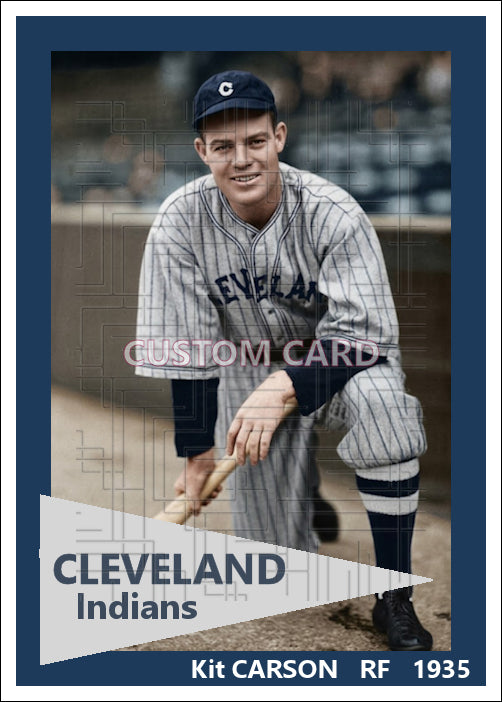 Kit Carson - 1935 Cleveland Indians - choose a size & style