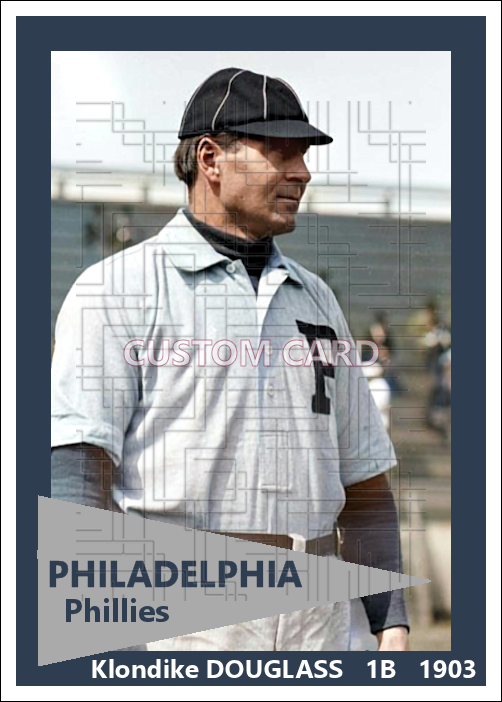 Klondike Douglass - 1903 Philadelphia Phillies - choose a size & style