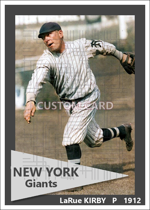 LaRue Kirby - 1912 New York Giants - choose a size & style
