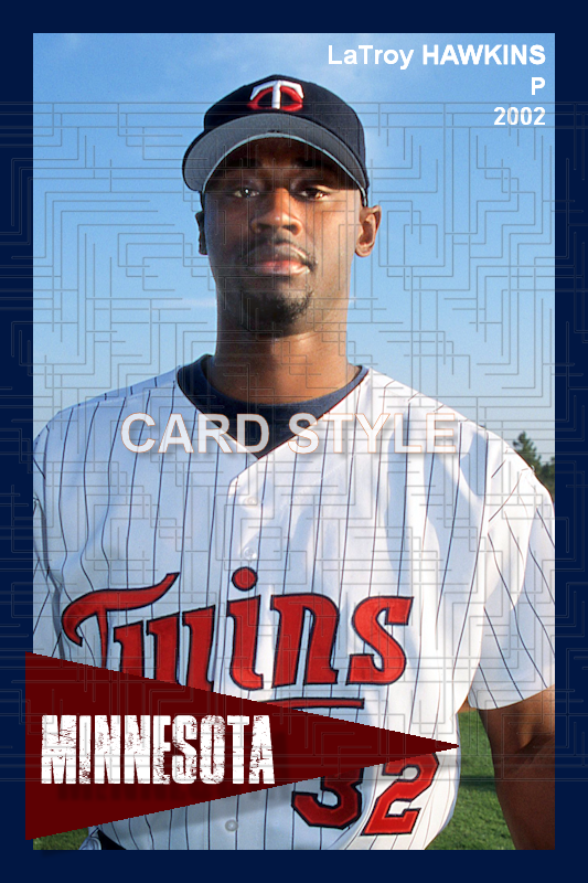 LaTroy Hawkins - 2002 Minnesota Twins - choose a size & style