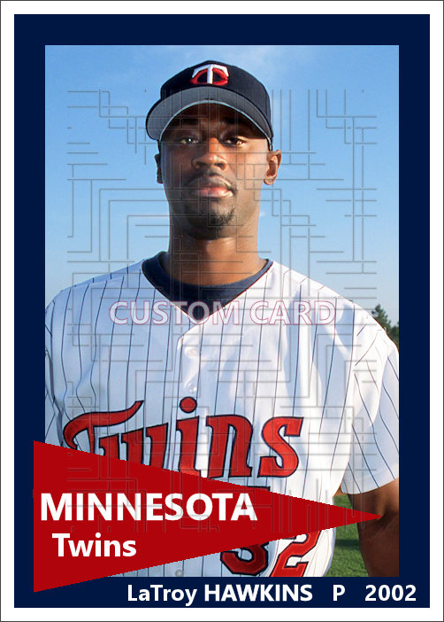 LaTroy Hawkins - 2002 Minnesota Twins - choose a size & style