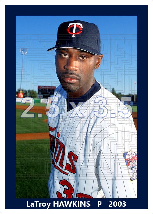 LaTroy Hawkins - 2003 Minnesota Twins - choose a size & style