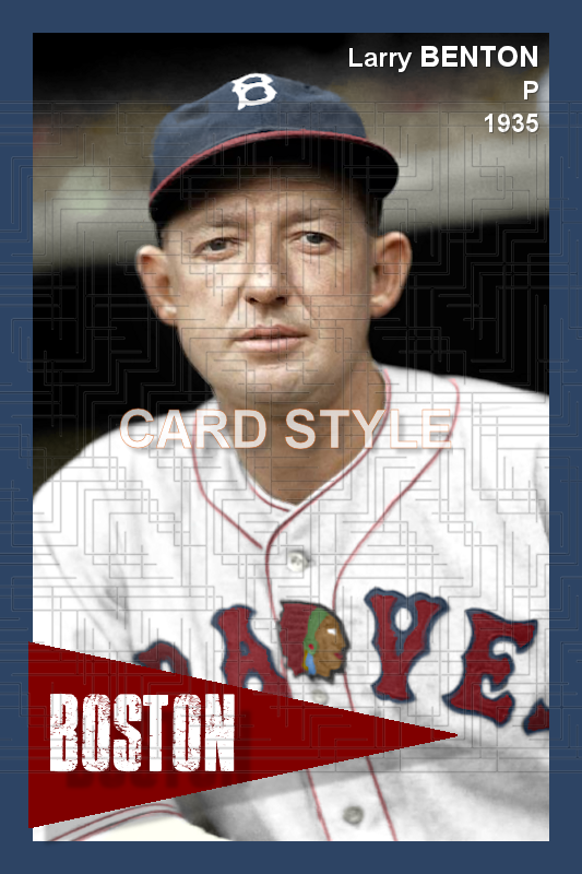 Larry Benton - 1935 Boston Braves - choose a size & style