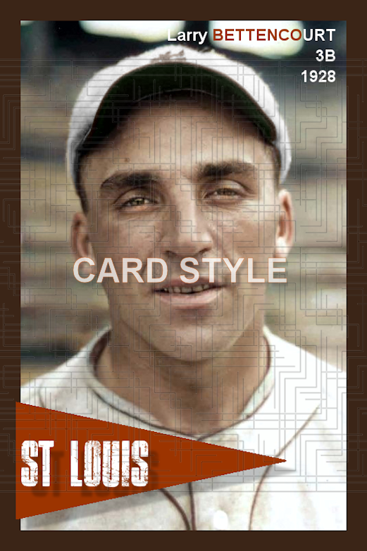 Larry Bettencourt - 1928 St. Louis Browns - choose a size & style