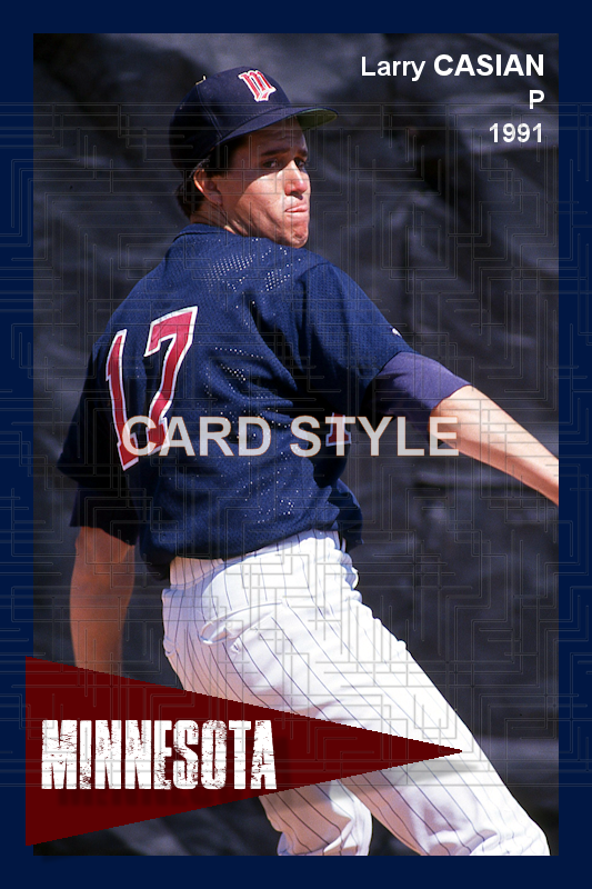 Larry Casian - 1991 Minnesota Twins - choose a size & style