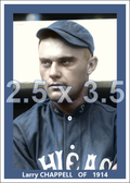 Larry Chappell - 1914 Chicago White Sox - choose a size & style