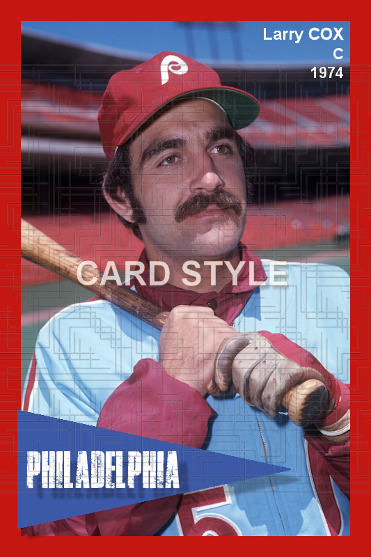 Larry Cox - 1974 Philadelphia Phillies - choose a size & style