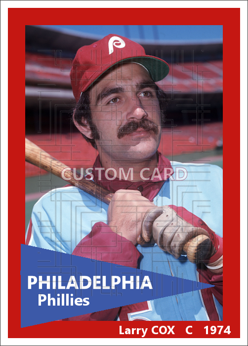 Larry Cox - 1974 Philadelphia Phillies - choose a size & style