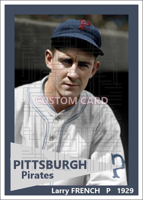 Larry French - 1929 Pittsburgh Pirates - choose a size & style