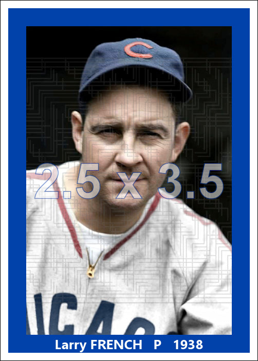 Larry French - 1938 Chicago Cubs - choose a size & style