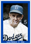Larry French - 1942 Brooklyn Dodgers - choose a size & style