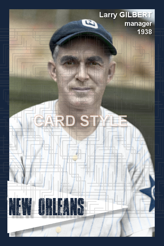 Larry Gilbert - 1938 New Orleans Pelicans - choose a size & style