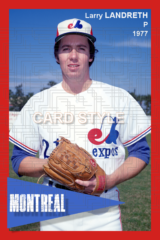 Larry Landreth - 1977 Montreal Expos - choose a size & style