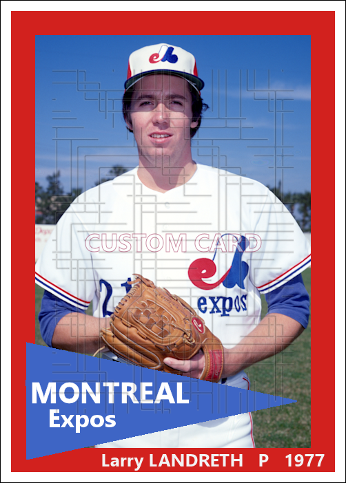 Larry Landreth - 1977 Montreal Expos - choose a size & style