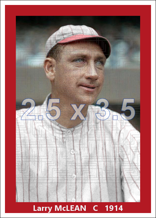 Larry McLean - 1914 New York Giants - choose a size & style