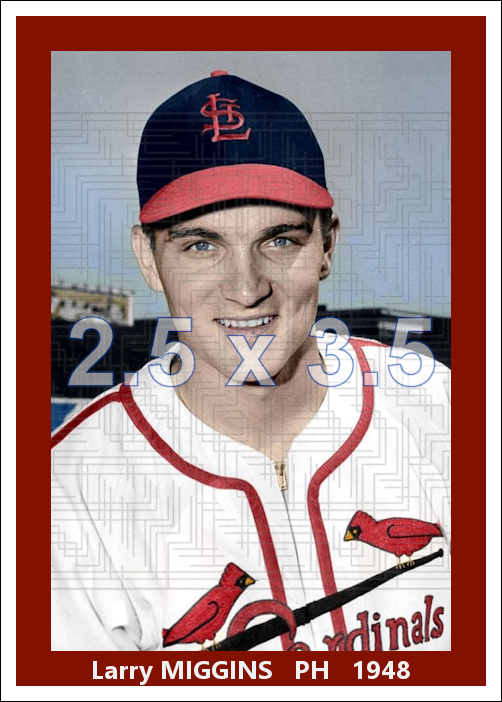 Larry Miggins - 1948 St. Louis Cardinals - choose a size & style