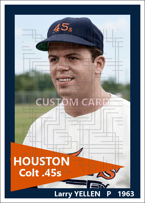 Larry Yellen - 1963 Houston Colt .45s - choose a size & style