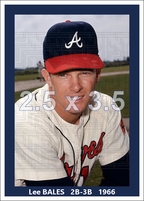 Lee Bales - 1966 Atlanta Braves - choose a size & style