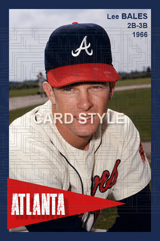 Lee Bales - 1966 Atlanta Braves - choose a size & style