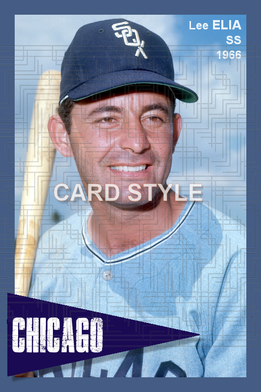 Lee Elia - 1966 Chicago White Sox - choose a size & style