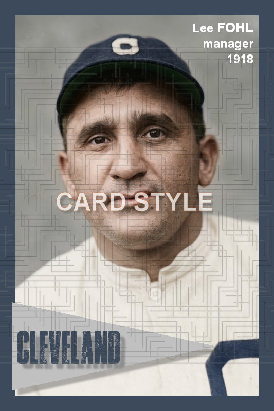 Lee Fohl - 1918 Cleveland Indians - choose a size & style