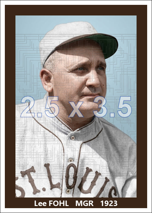 Lee Fohl - 1923 St. Louis Browns - choose a size & style