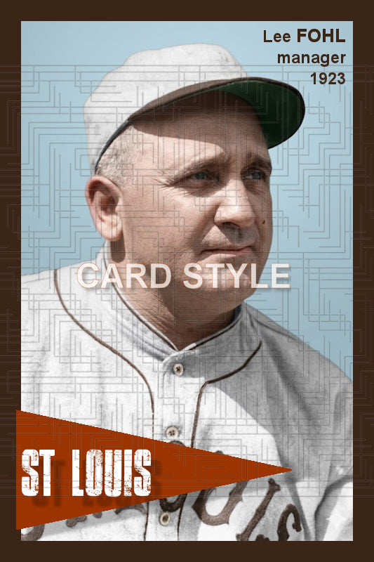 Lee Fohl - 1923 St. Louis Browns - choose a size & style