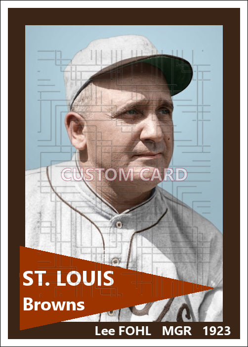 Lee Fohl - 1923 St. Louis Browns - choose a size & style