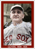 Lee Fohl - 1926 Boston Red Sox - choose a size & style