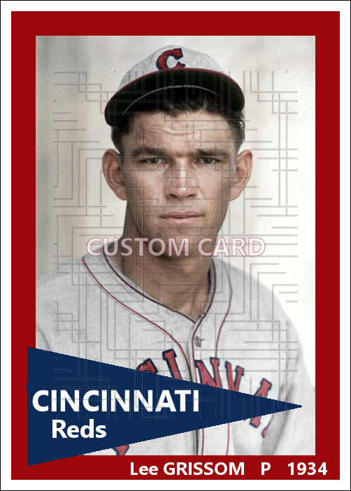 Lee Grissom - 1934 Cincinnati Reds - choose a size & style