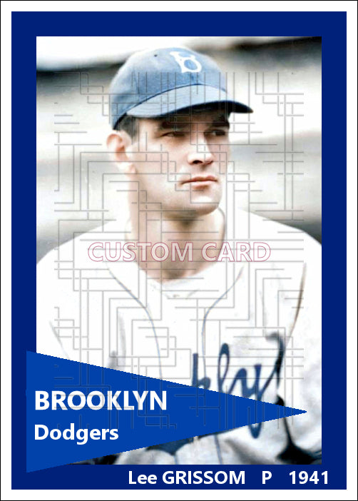 Lee Grissom - 1941 Brooklyn Dodgers - choose a size & style