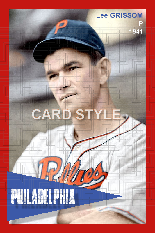 Lee Grissom - 1941 Philadelphia Phillies - choose a size & style