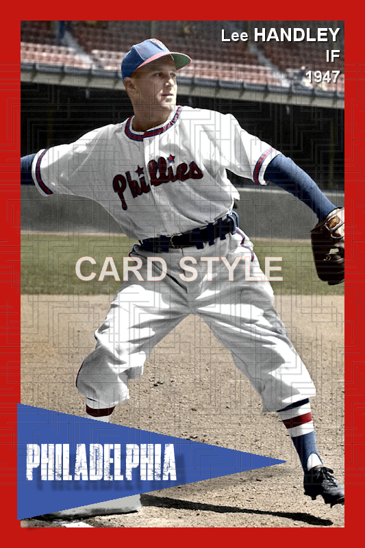 Lee Handley - 1947 Philadelphia Phillies - choose a size & style
